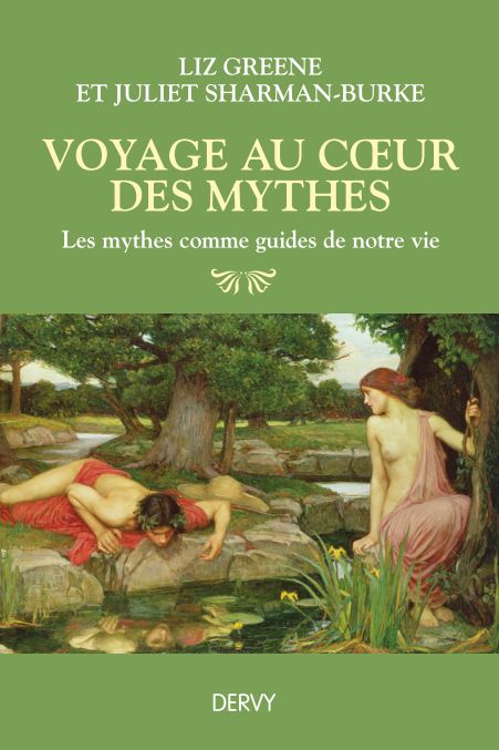 Voyage au coeur des mythes - Liz Greene, Juliet Sharman Burke